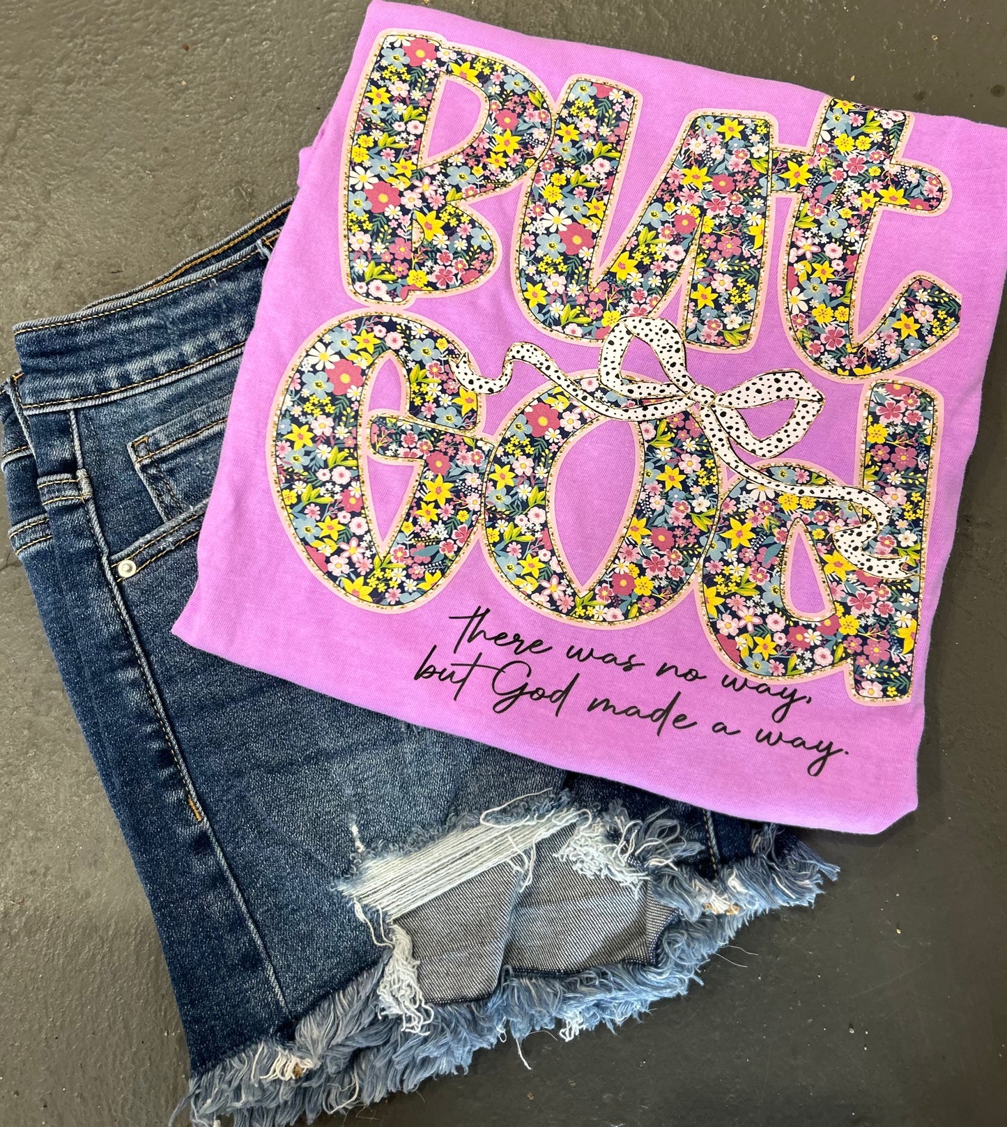 But GOD floral Tshirt
