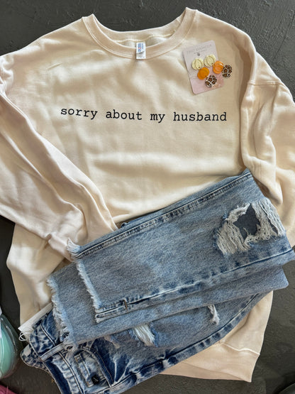 Sorry about my husband sweatshirt