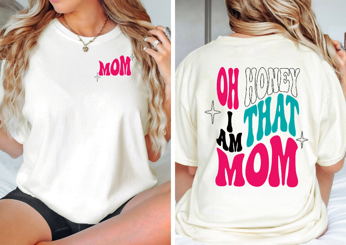 Oh I am that Mom Sweet Magnolia Boutique