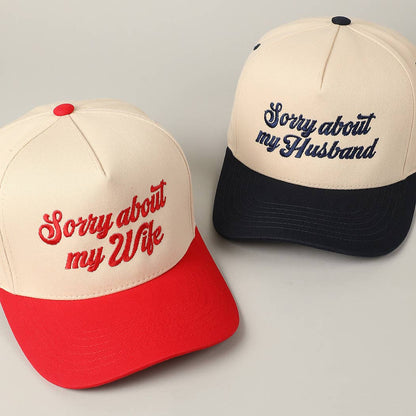 Sorry About My Wife / Husband Embroidery Two-Tone Canvas Cap