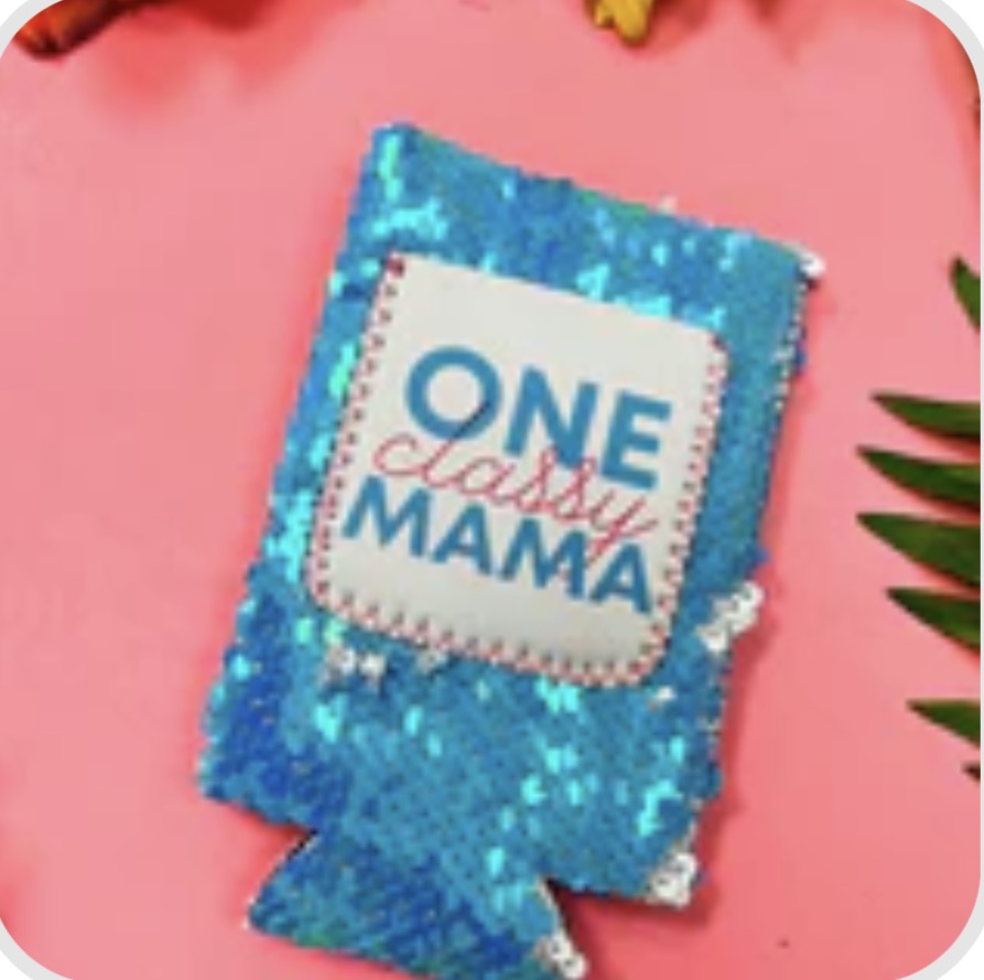 One classy Mama sequin slim can cooler