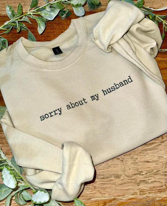 Sorry about my husband sweatshirt