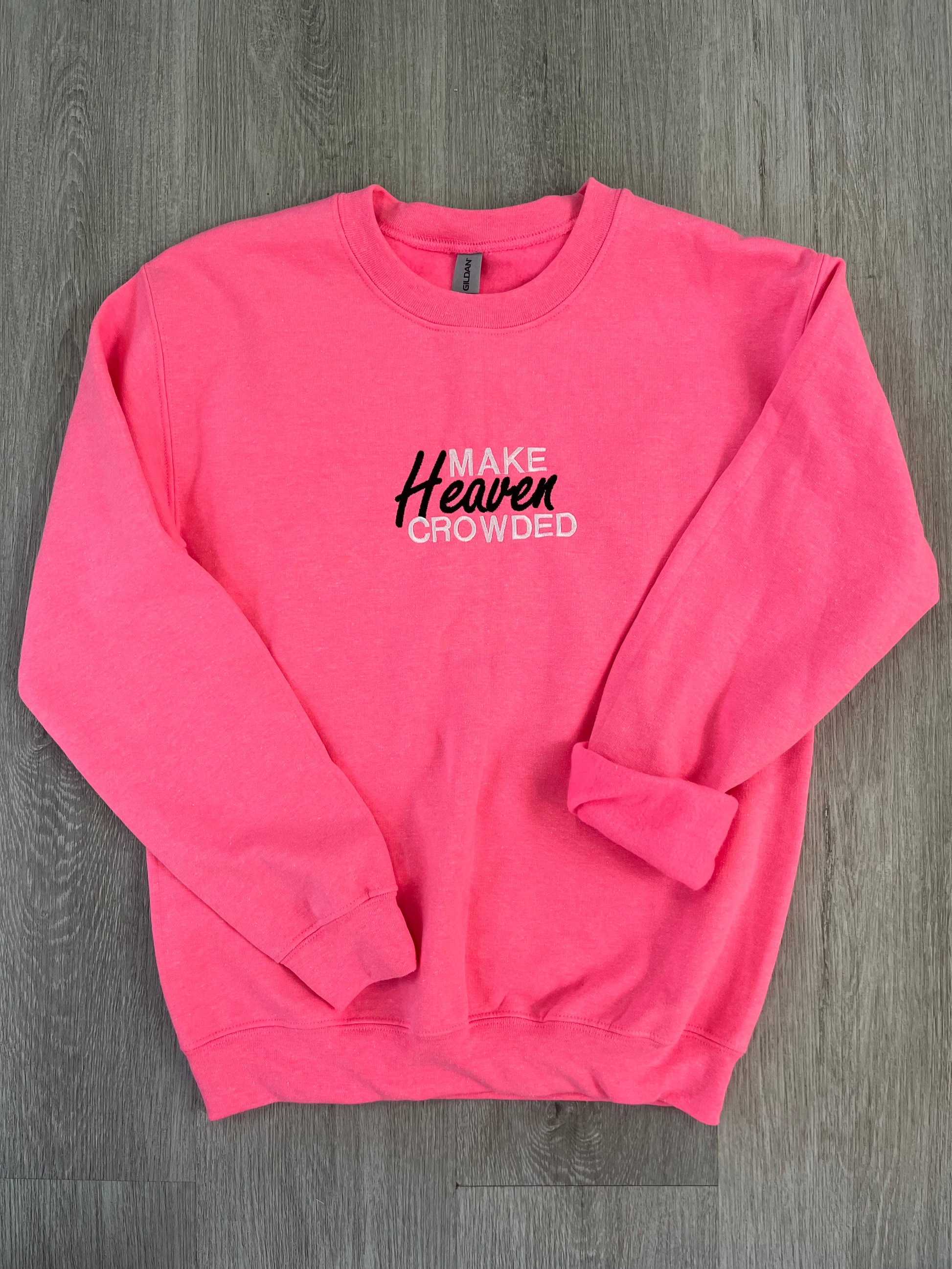 Make Heaven Crowded Sweatshirt Sweet Magnolia Boutique