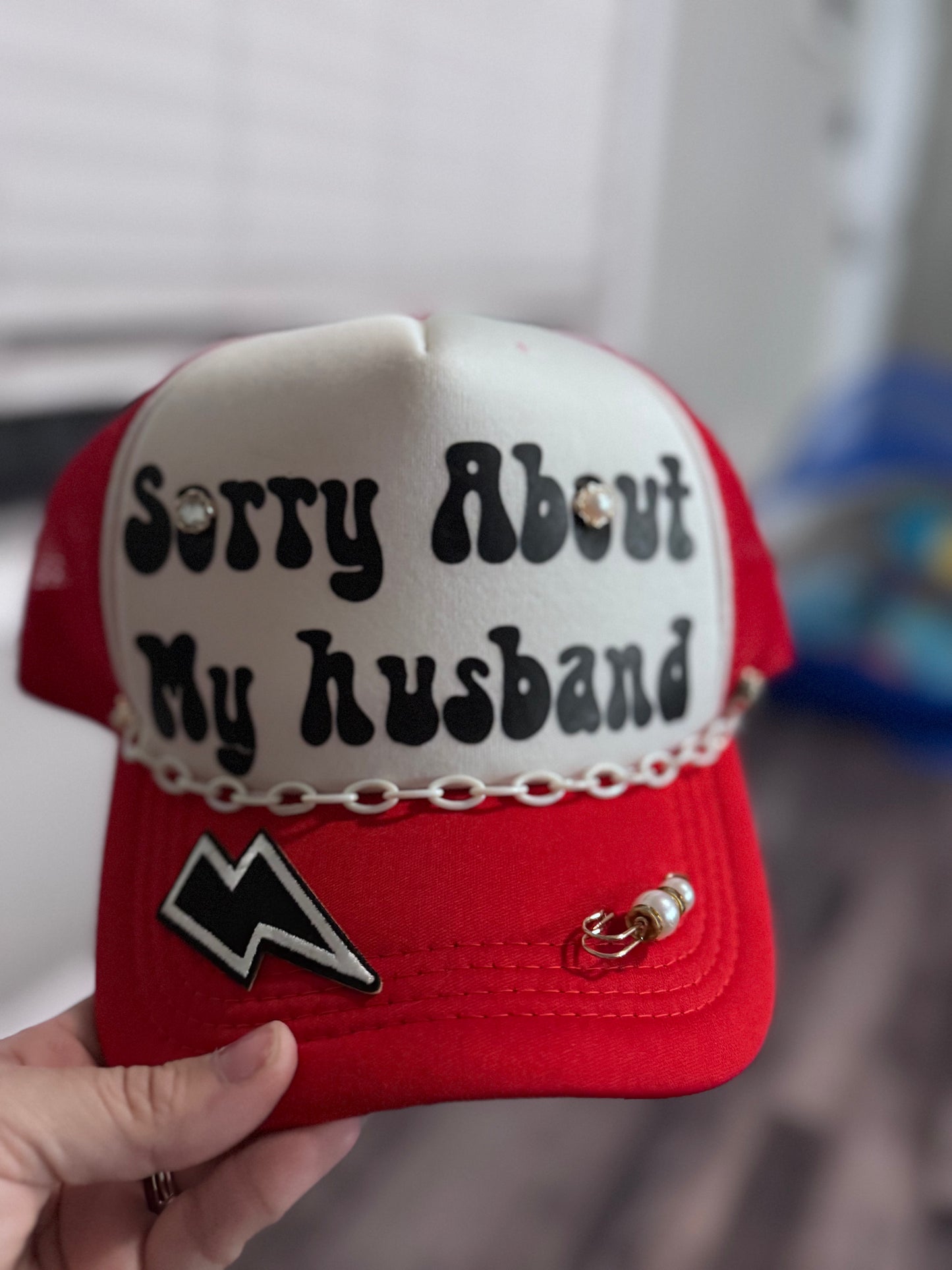 Custom Sorry about my husband trucker hat