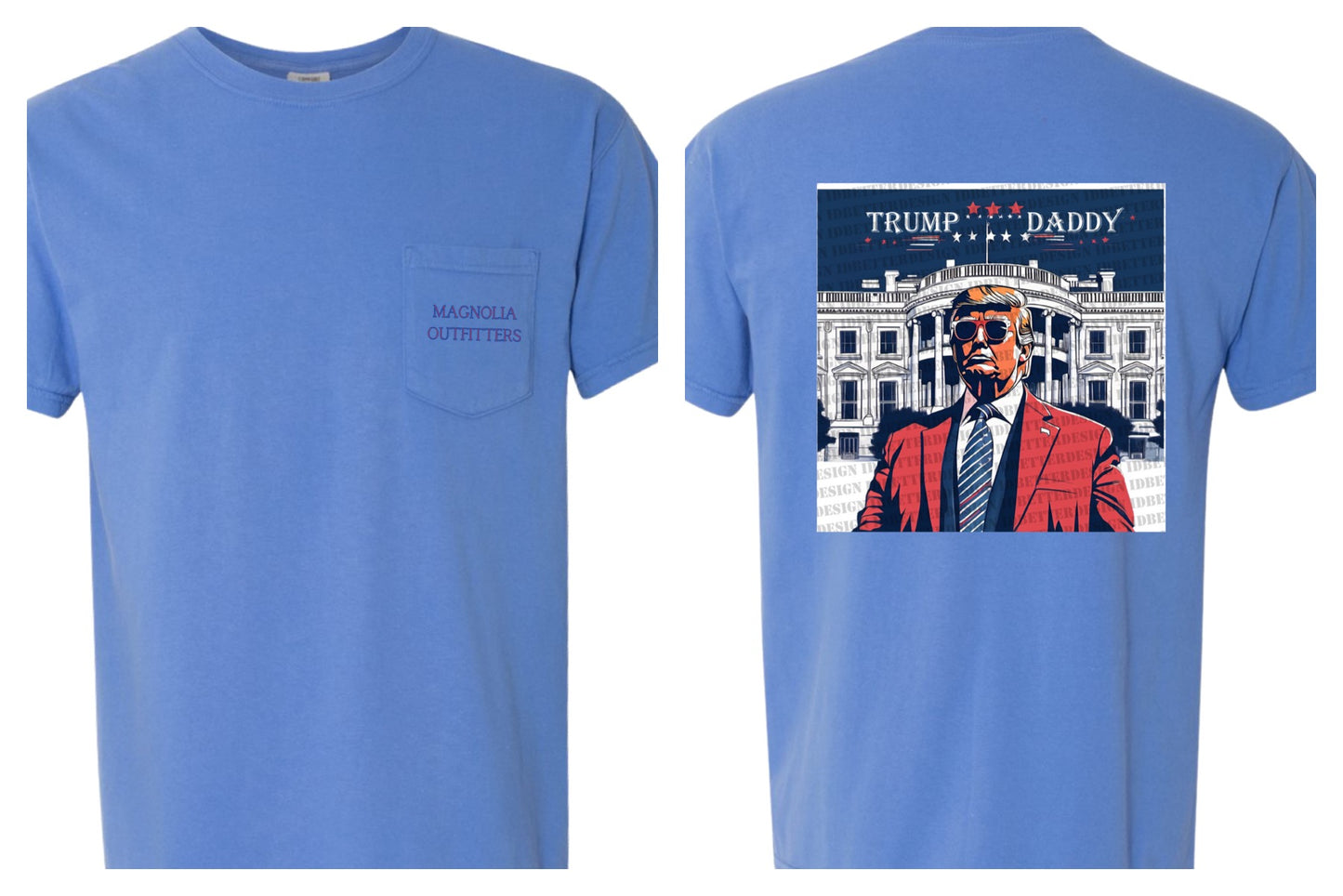 Daddy’s Home Trump Magnolia Outfitter