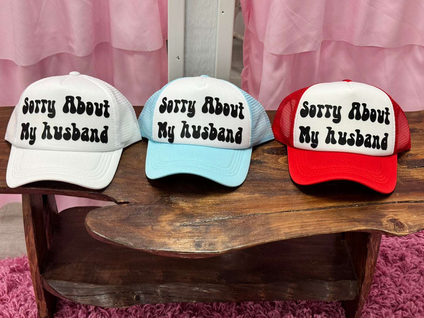 Sorry about my husband hat